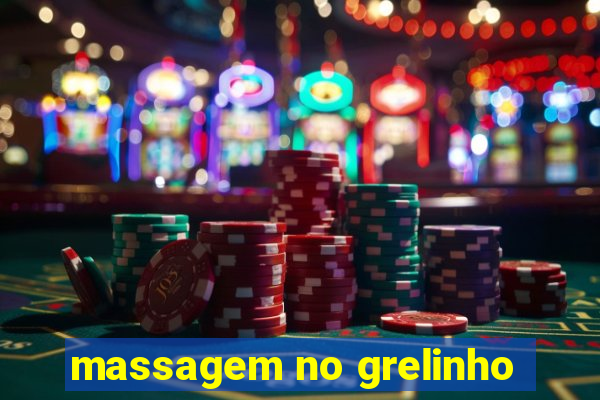 massagem no grelinho